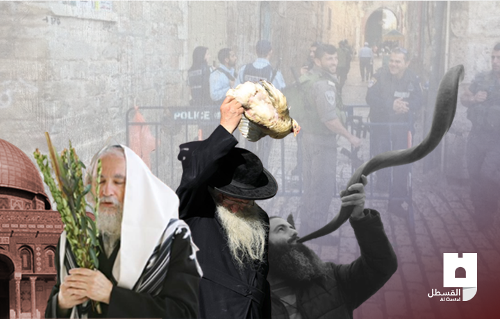 الأعياد اليهودية.. موسم لتطبيق  العقوبات الجماعية ضد المقدسيين